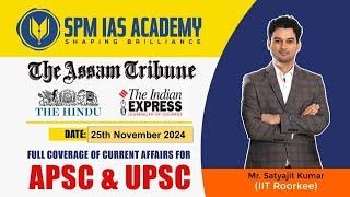 Newspaper Analysis for UPSC and APSC | 25th November 2024 | APSC and UPSC Exam Preparation | SPM IAS