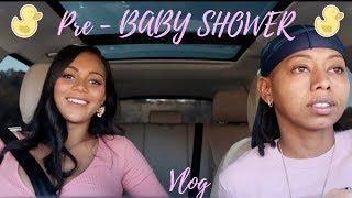 Pre- BABY SHOWER!!! ((Get Ready))