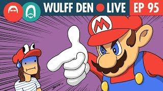 Nintendo Hates Me - Wulff Den Live Ep 95