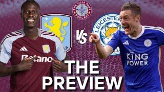 ASTON VILLA VS LEICESTER MATCH PREVIEW! | CAN VILLA WIN WITHOUT ROGERS?!