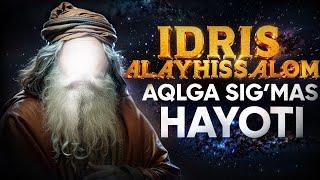 IDRIS ALAYHISSALOMNING AQLGA SIG'MAS HAYOTI