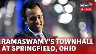 Vivek Ramaswamy LIVE | Vivek Ramaswamy Holds Town Hall Event in Springfield, Ohio LIVE | N18G