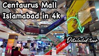 Centaurus Mall Islamabad in 4K | Best Mall of Islamabad #centaurusmall #viralvideo #viral #pakistan