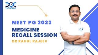 NEET PG 2023 Medicine Recall Questions by Dr Rahul Rajeev |  NEET PG 2023 Recall | DocTutorials