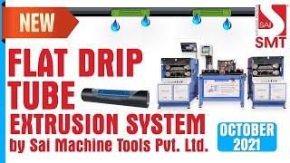 Flat Drip Tube Extrusion System by Sai Machine Tools Pvt. Ltd.