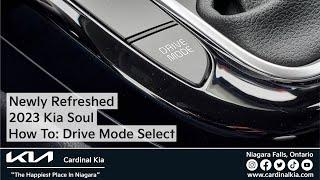 Refreshed 2023 Kia Soul | How To Use Your Drive Mode Select!