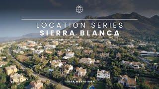 Terra Meridiana - Introduction to Sierra Blanca, Marbella