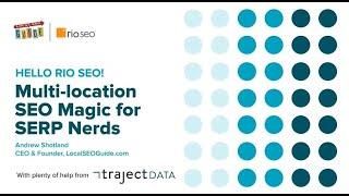 Multi-location SEO magic for SERP nerds