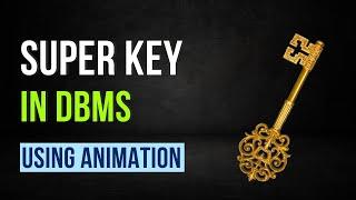 Super Key in DBMS | How to find it?