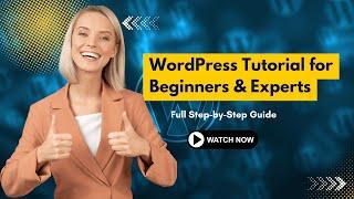 WordPress Tutorial for Beginners | Full WordPress Course | How To Create A WordPress Website