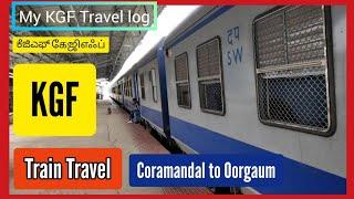 KGF Train Coramandal to Oorgaum Part1 #kgf #kolargoldfield #kgf2