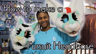 Fursuit Building || How to Make a Fursuit Headbase