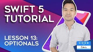 (2020) Swift Tutorial for Beginners: Lesson 13 Optionals