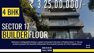 4 BHK Builder Floors in Dwarka [ 250 sq.yd ]  DDA Approved Sector 17 Pocket A2, Dwarka Delhi