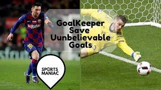 Unbelievable Goalkeeper Saves Goal | Goal Keeper Saves | Sports Maniac HD