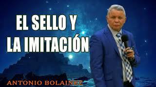 El Sello y la Imitación —Antonio Bolainez®