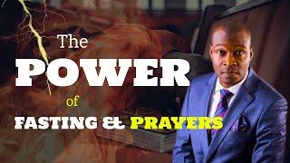 The Power of Fasting and Prayer by Apostle Joshua Selman