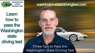 3 Tips to Pass the Washington State Driving Test