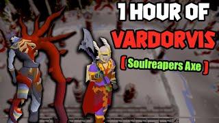 1 Hour of Vardorvis (Soulreaper Axe) | OSRS Vardorvis Examples