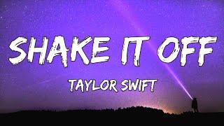 Taylor Swift - Shake It Off (Lyrics)