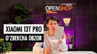 Xiaomi 13T Pro O’zbekcha obzor. O’yin uchun zo’r smartfon