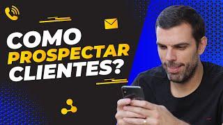 Como Prospectar Clientes? Conheça o quadrante da prospecção