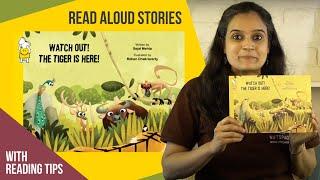 Watch Out! Tiger is Here! | Story for Kids | With Tips on Reading Aloud