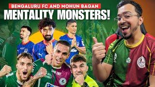 Mentality Monsters Mohun Bagan & Bengaluru Stun Kerala Blasters & FC Goa 