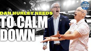 Dan Hurley's sideline antics are HURTING UConn | College Basketball