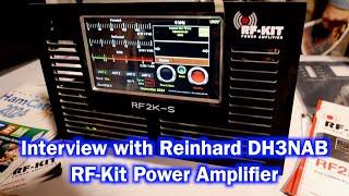 RF-Kit Power Amplifier | Interview with Reinhard DH3NAB | RF2K-S Amplifiers