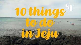 Travel: Ten things to do in Jeju, South Korea