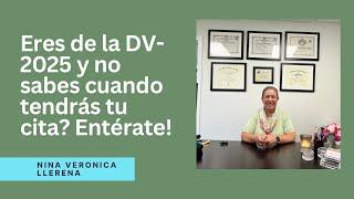 Eres de la DV-2025 y no sabes cuando tendrás tu cita? Entérate!