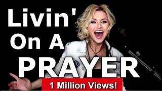 Livin On A Prayer - Bon Jovi - cover - Alyona Yarushina -  Ken Tamplin Vocal Academy