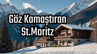 St.Moritz Geliyorum.İsviçrede En Pahalı Köy.