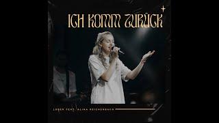 Ich komm zurück (Coming back | Thrive Worship) - LOBEN feat. Alina Reichenbach live @pfijuko