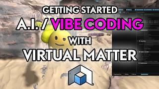 ‍VIBE CODING with Virtual Matter | Getting Started Part 4 | Atomontage