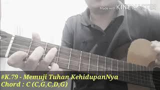 #K.79 - Memuji Tuhan kehidupanNya