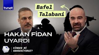 Hakan Fidan’ın uyardığı Bafel Talabani kimdir?