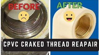 How to Repair CPVC  Brass Cracked Threads #service #repair #cracks #silicone