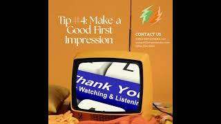 2 Minute Tip Talk: Make a Good First Impression - Tip 4 of 5