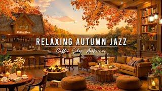 Cozy Autumn Porch Ambience  Relaxing Jazz Instrumental Music & Crackling Fireplace for Work, Study