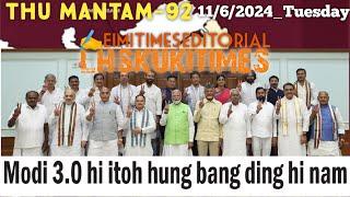 MODI 3.0 ITO HUNG BANG DING HINAM||️EimiTimesEditorial||LHSKUKITIMES