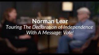 Norman Lear On Touring Declaration of Independence With A Message: Vote!