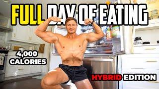 4,000 CAL HYBRID FULL DAY OF EATING | 2x Workouts Per Day