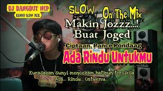 DJ Ada Rindu Untukmu_Pance Pondaag (Cover Renno Slow Mix)