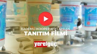 Bademli Kooperatifi Ayran Tanıtım Filmi - YERELGÜÇ YAPIM