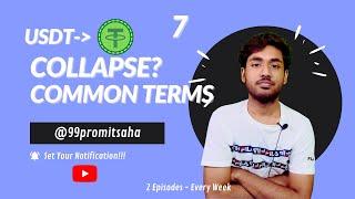 USDT की कीमत गिर सकती है | Ethereum Common Terms Explained | Gas Fee, Txn Hash, PoW, etc | Ep - 7