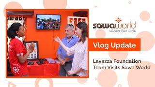 Vlog: Lavazza Foundation Team Visits Sawa World