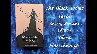 The Black Violet Tarot: Cherry Blossom Edition - Silent Flip-through