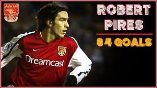 Robert PIRES ► All 84 Goals | Arsenal ● 2000-2006 [HD]